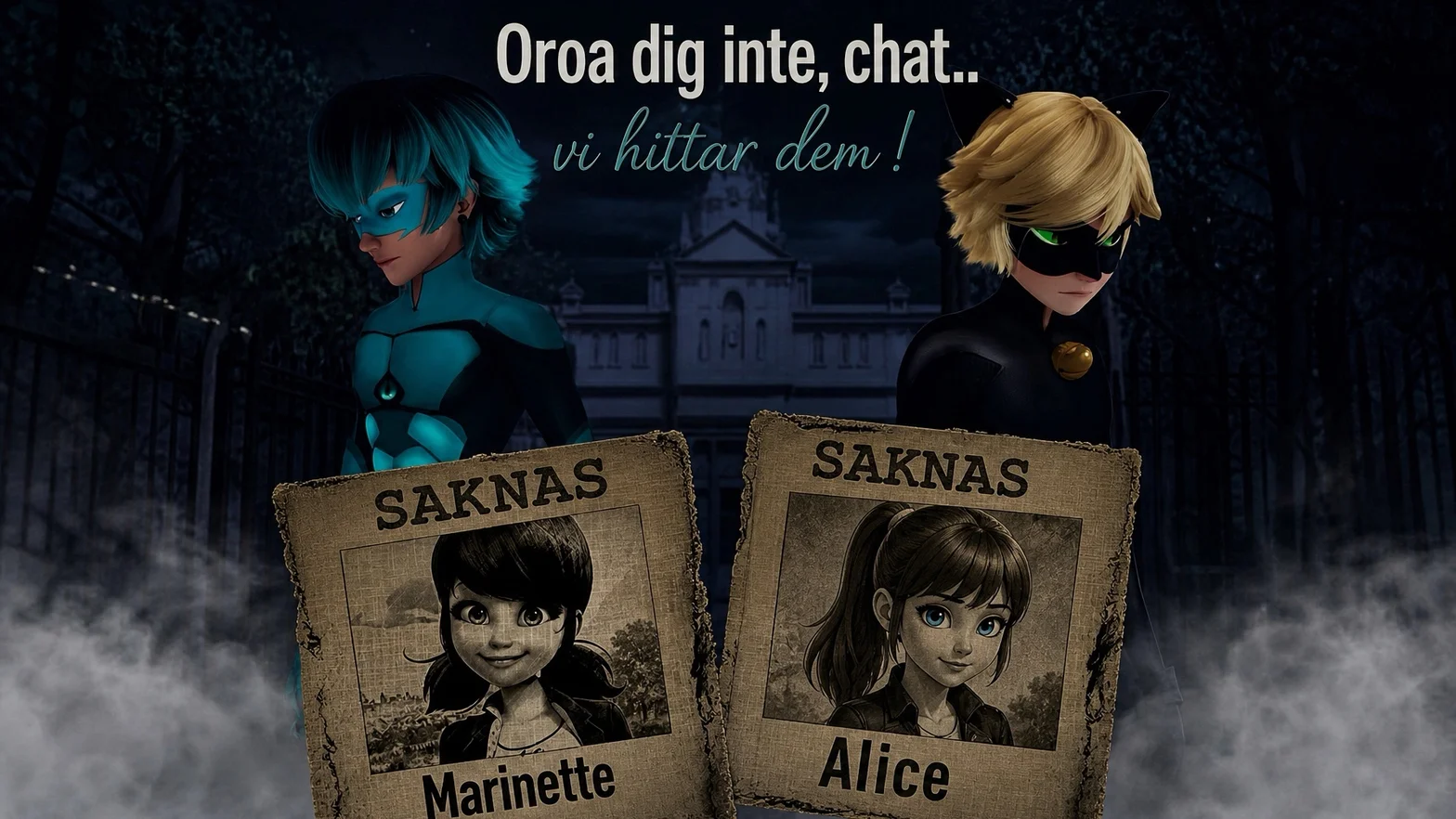 En humoristisk bild från Miraculous Ladybug-universumet med två superhjältar och två efterlysta porträtt, med svensk text.