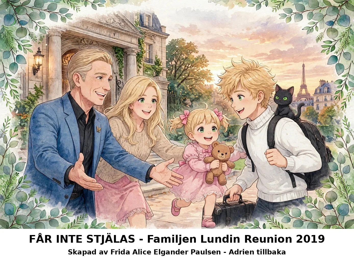 Illustrerad affisch för Familjen Lundin Reunion 2019 i Paris framför Eiffeltornet med Emelie, Martin, Adrien, lilla Emma med nalle och svarta katten Plagg Kwami.