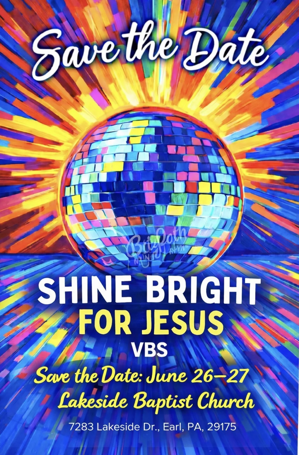 A Shine Bright for Jesus VBS poster with a disco ball and rainbow light rays, listing the event for June 26 and 27 at Lakeside Baptist Church in Earl, Pennsylvania.